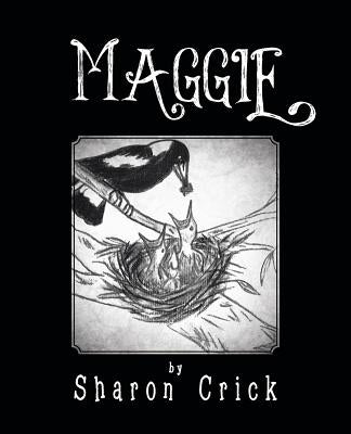 Maggie by Crick, Sharon