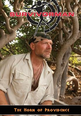 Les Stroud's: Survivorman: The Horn of Providence by Stroud, Les