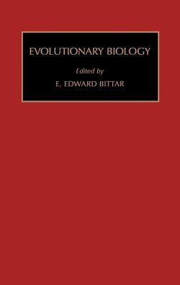 Evolutionary Biology: Volume 1 by Bittar, Edward