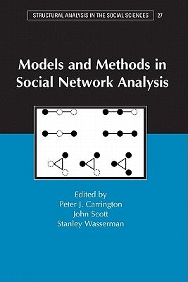 Models and Methods in Social Network Analysis by Carrington, Peter J.