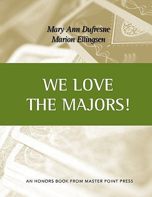 We Love the Majors by DuFresne, Mary Ann