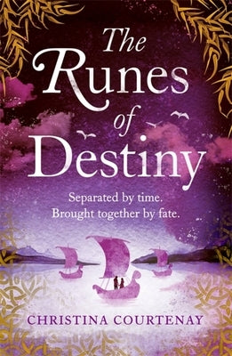 The Runes of Destiny by Courtenay, Christina