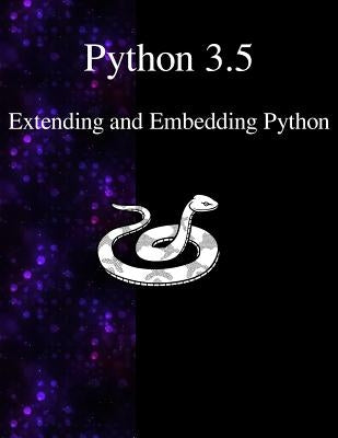 Python 3.5 Extending and Embedding Python by Team, Python Development