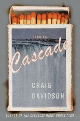 Cascade: Stories by Davidson, Craig
