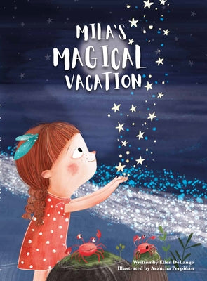 Mila's Magical Vacation by Delange, Ellen