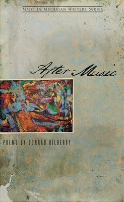 After-Music by Hilberry, Conrad