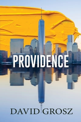 Providence by Grosz, David