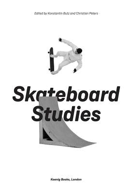 Skateboard Studies by Butz, Konstantin