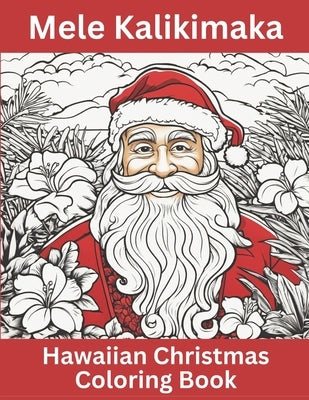 Aloha, It's a Hawaiian Christmas: Hawaii themed Coloring Book by Mancini, Traese
