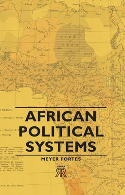 African Political Systems by Fortes, Meyer
