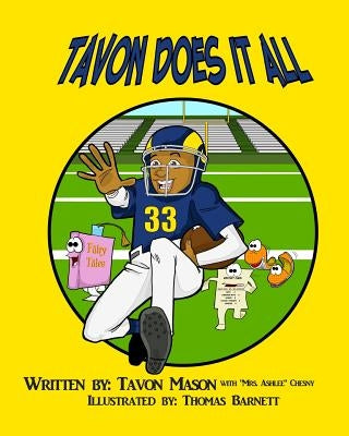 Tavon Does it All by Mason, Tavon