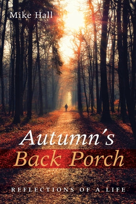 Autumn's Back Porch by Hall, Mike