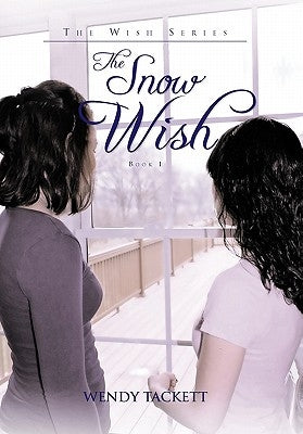 The Snow Wish by Tackett, Wendy