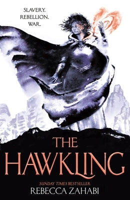 The Hawkling by Zahabi, Rebecca