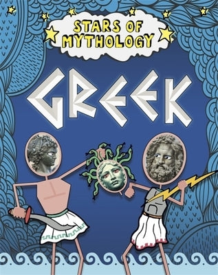 Stars of Mythology: Greek by Dickmann, Nancy