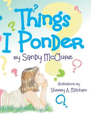 Things I Ponder by McClure, Sandy