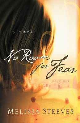 No Room For Fear by Steeves, Melissa