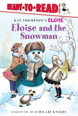 Eloise and the Snowman by McClatchy, Lisa