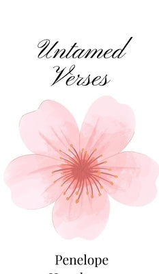Untamed Verses by Hawthorne, Penelope