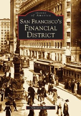 San Francisco's Financial District by Miller, Christine