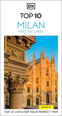 DK Top 10 Milan and the Lakes by Dk Travel