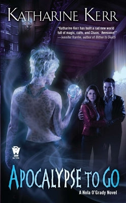 Apocalypse to Go by Kerr, Katharine