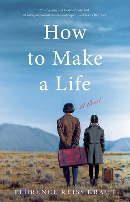 How to Make a Life by Kraut, Florence Reiss