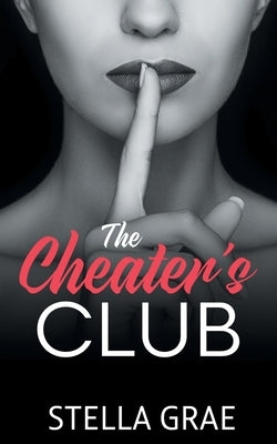 The Cheater s Club by Grae, Stella