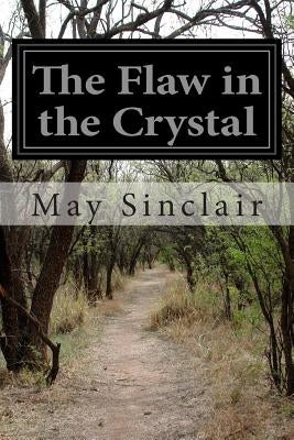 The Flaw in the Crystal by Sinclair, May