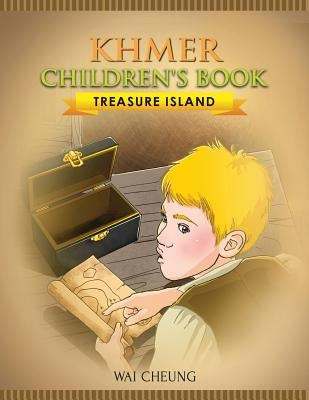 Khmer Children's Book: Treasure Island by Cheung, Wai