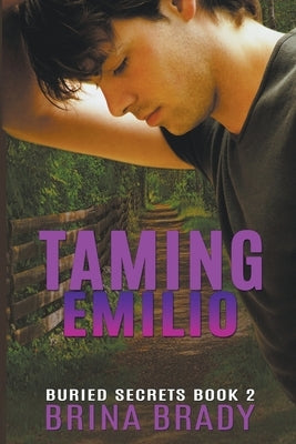 Taming Emilio by Brady, Brina