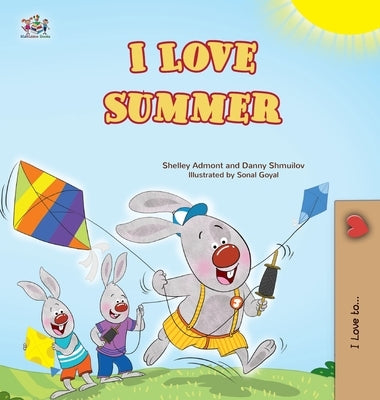 I Love Summer: Bedtime story for kids by Admont, Shelley