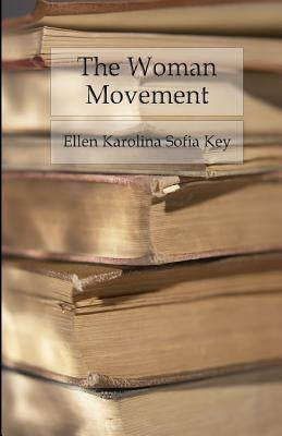 The Woman Movement by Borhwick a. M., Mamah Bouton
