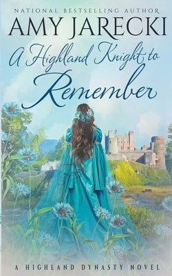 A Highland Knight to Remember by Jarecki, Amy