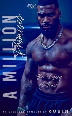 A Million Promises: The Legacy Contract by Robin