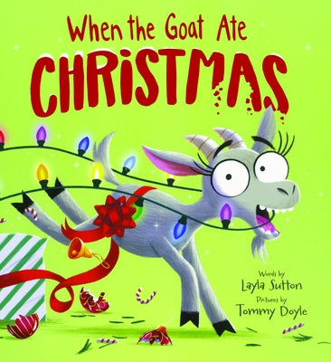 When the Goat Ate Christmas by Sutton, Layla