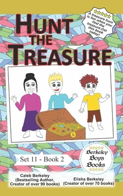 Hunt The Treasure (Berkeley Boys Books) by Berkeley, Elisha