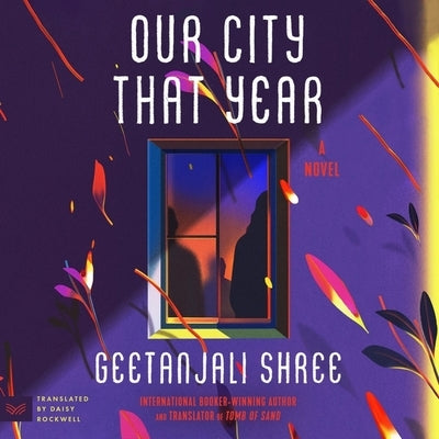 Our City That Year by Shree, Geetanjali