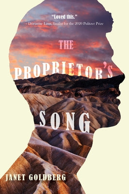 The Proprietor's Song by Goldberg, Janet