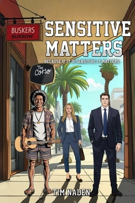 Sensitive Matters by Naden, Tim
