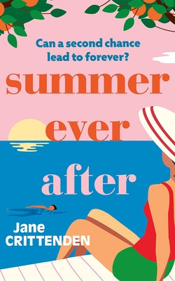 Summer Ever After by Crittenden, Jane