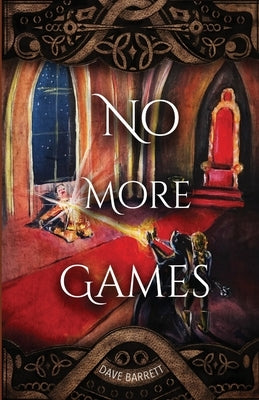 No More Games by Barrett, Dave