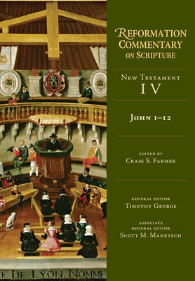 John 1-12: NT Volume 4 by Farmer, Craig S.