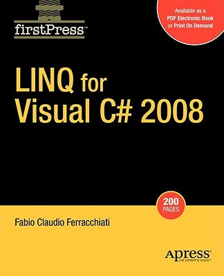 Linq for Visual C# 2008 by Ferracchiati, Fabio Claudio