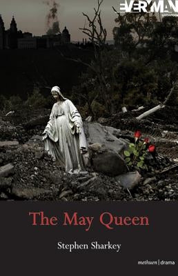 The May Queen by Sharkey, Stephen