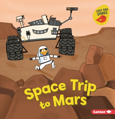 Space Trip to Mars by Bellisario, Gina
