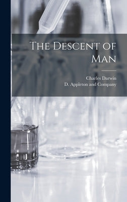 The Descent of Man by Darwin, Charles
