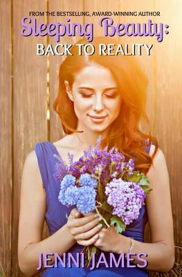 Sleeping Beauty: Back to Reality by James, Jenni