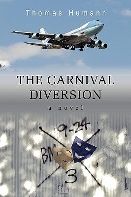 The Carnival Diversion by Humann, Thomas