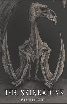 The Skinkadink by Smith, Bradler